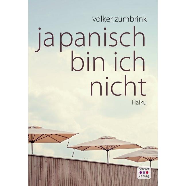 Zumbrink:Japanisch bin ich nicht, Belletristik von Schardt