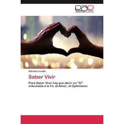 Saber Vivir, Sachbücher von Salvatore Avolio