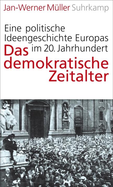 Produktbild Das demokratische Zeitalter (Deutsch, Jan-Werner Müller, 2013)