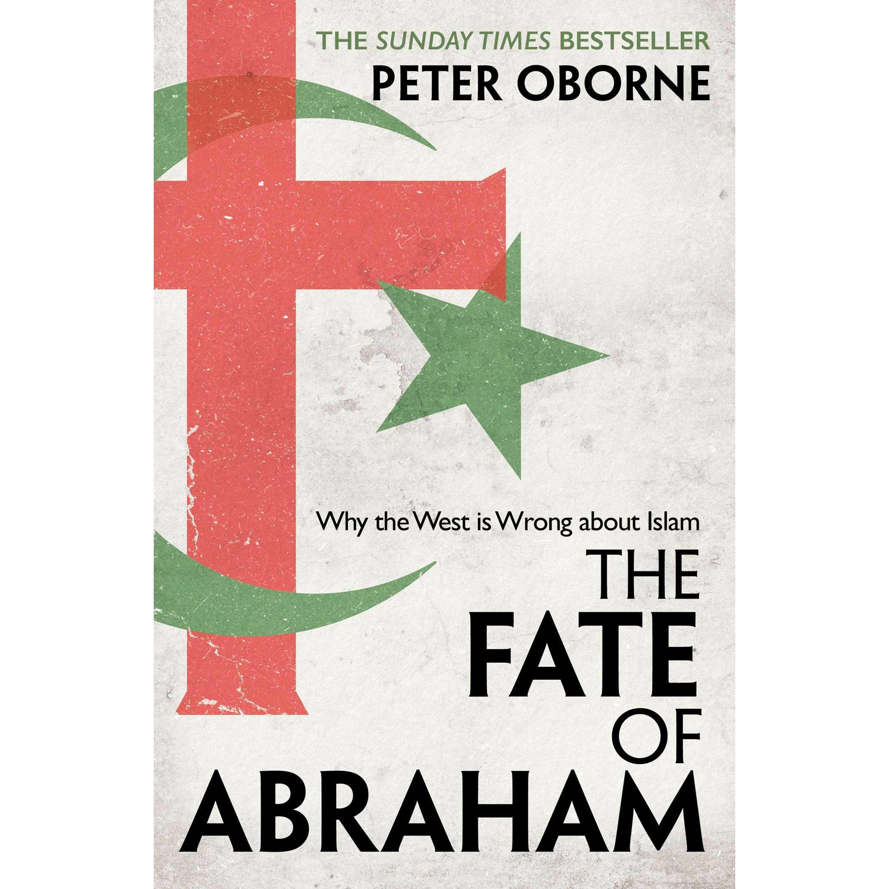 The Fate of Abraham, Sachbücher von Oborne Peter