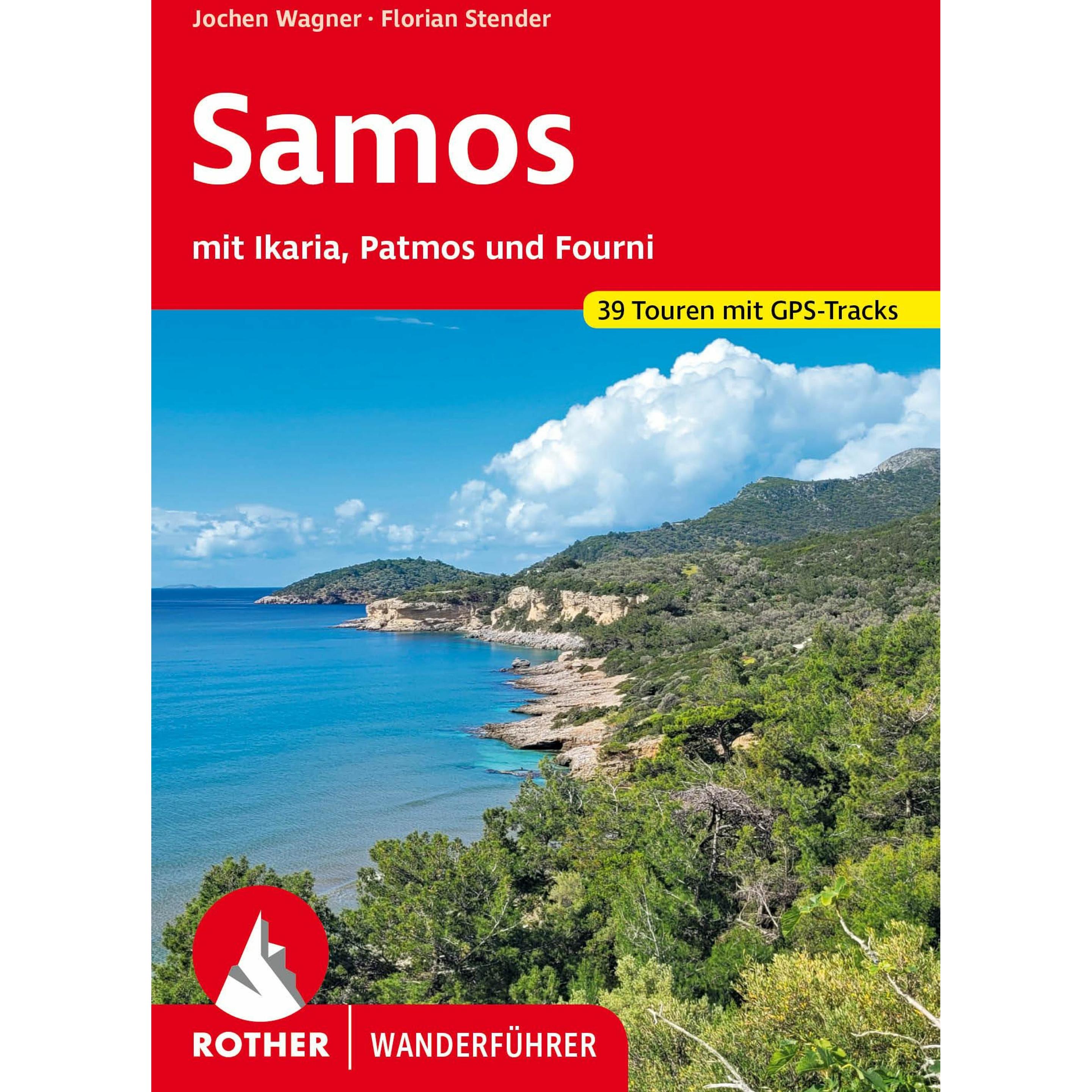Samos – mit Ikaria, Patmos und Fourni, Ratgeber von Jochen Wagner, Florian Stender