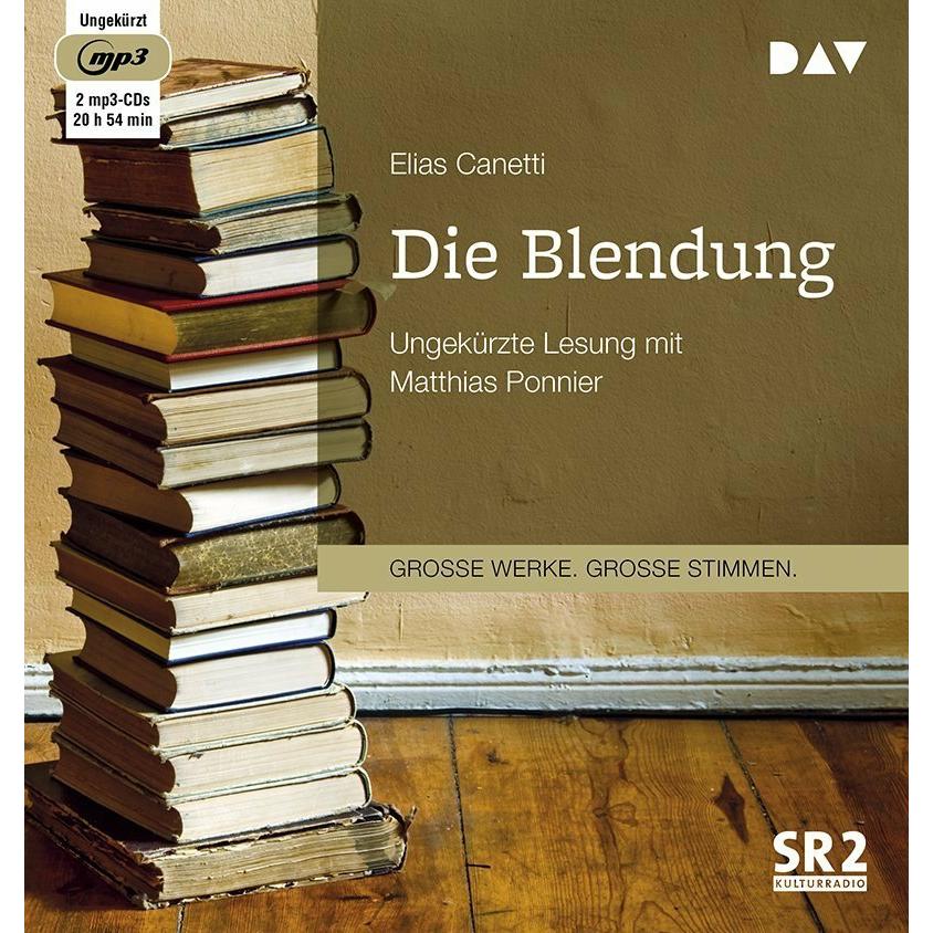 Die Blendung, Hörbücher von Matthias Ponnier, Elias Canetti