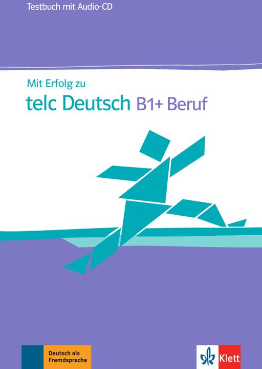 Produktbild Mit Erfolg zu telc Deutsch B1 + Beruf. Testbuch + Audio-CD (Deutsch, Beate Kupper, Radka Lemmen, Sandra Hohmann, 2015)