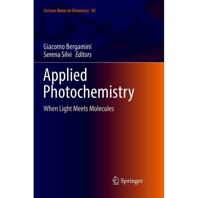 Applied Photochemistry, Fachbücher von Serena Silvi, Giacomo Bergamini