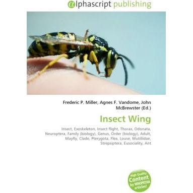 Insect Wing, Fachbücher von Agnes F. Vandome, Frederic P. Miller, John McBrewster
