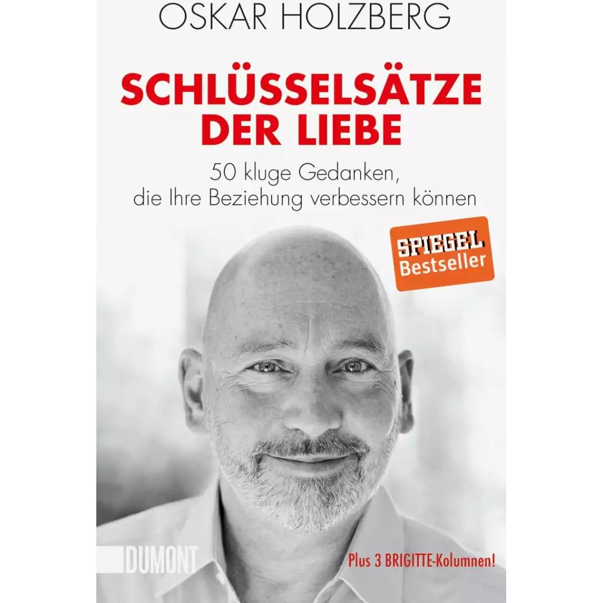Schlüsselsätze der Liebe, Ratgeber von Oskar Holzberg