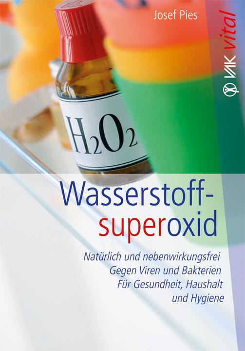 Actual product image Wasserstoffsuperoxid (German, Josef Pies, 2015)