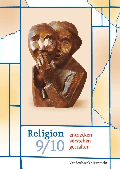 Actual product image Religion entdecken - verstehen - gestalten 9/10. Schuljahr (German, Kerstin Heizmann, Martin Stockburger, Rudolf Tammeus, Hendrik Heizmann, Gerd-Rüdiger Koretzki, 2012)
