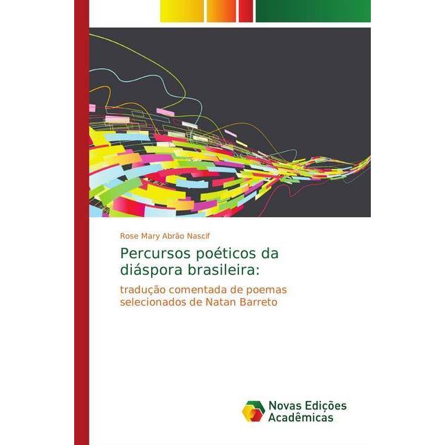 Percursos poéticos da diáspora brasileira:, Fachbücher von Rose Mary Abrão Nascif