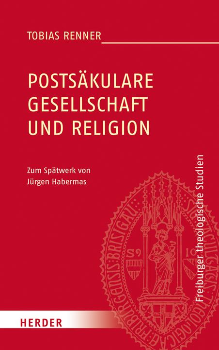 Produktbild Postsäkulare Gesellschaft und Religion (Deutsch, Tobias Renner, 2017)
