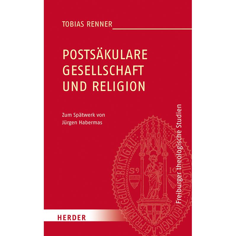Postsäkulare Gesellschaft und Religion, Fachbücher von Jürgen Habermas