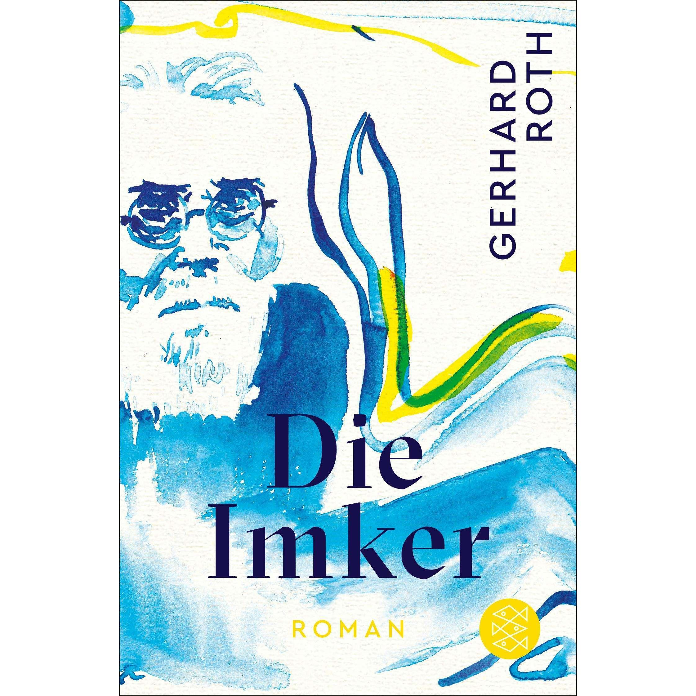 Die Imker, Belletristik von Gerhard Roth