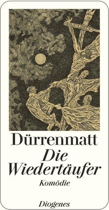 Produktbild Die Wiedertäufer (Deutsch, Friedrich Dürrenmatt, 2012)