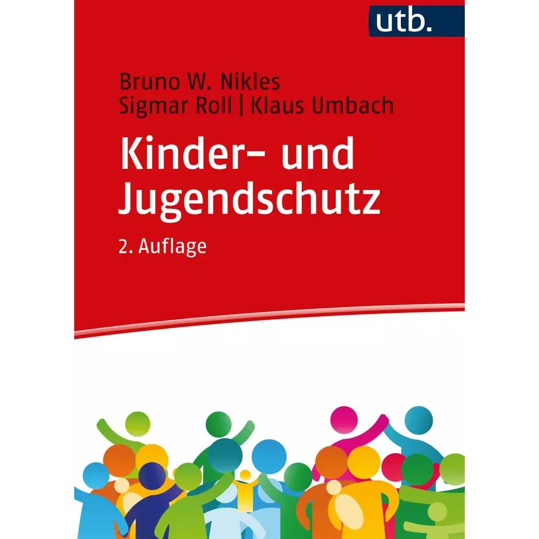 Kinder- und Jugendschutz, Fachbücher von Bruno W. Nikles, Klaus Umbach, Sigmar Roll