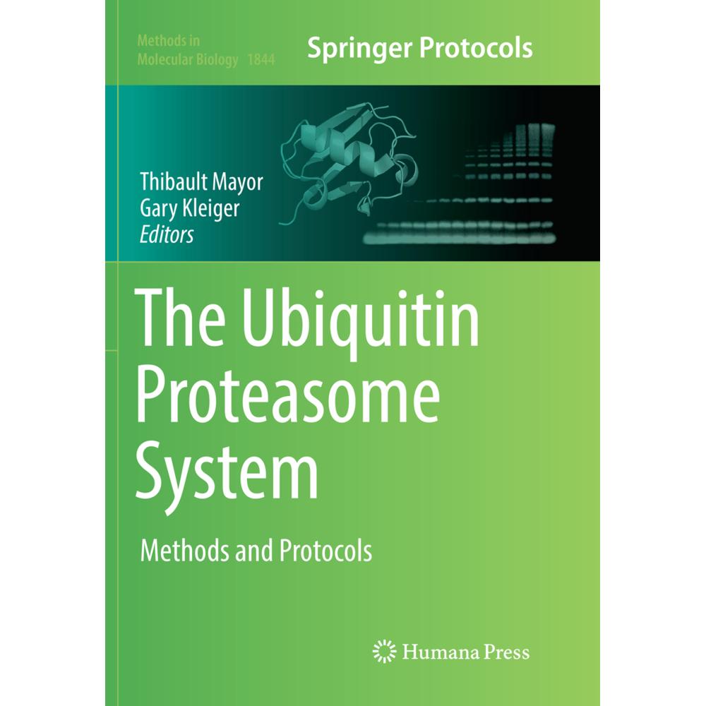 The Ubiquitin Proteasome System, Fachbücher von Thibault Mayor, Gary Kleiger