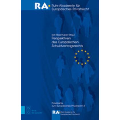 Perspektiven des Europäischen Schuldvertragsrechts, Fachbücher von Karl Riesenhuber