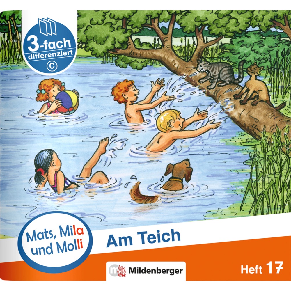 Mats, Mila und Molli - H.17 C, Am Teich, Schulbücher von Gabriele Heinisch, Axel Wolber