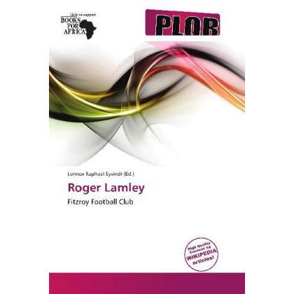 Roger Lamley, Ratgeber von Lennox Raphael Eyvindr