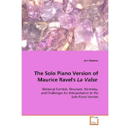 The Solo Piano Version of Maurice Ravel's La Valse, Fachbücher