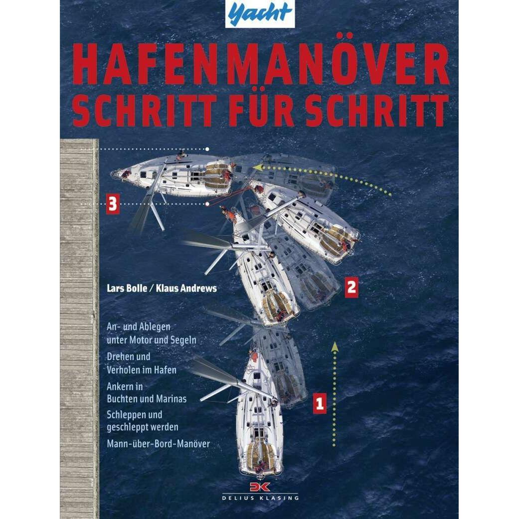 Hafenmanöver Schritt für Schritt, Ratgeber von Lars Bolle