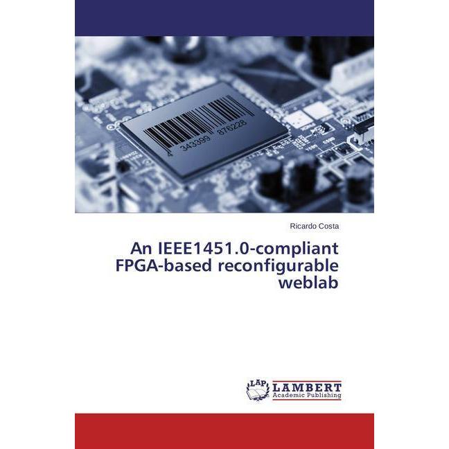 An IEEE1451.0-compliant FPGA-based reconfigurable weblab, Fachbücher