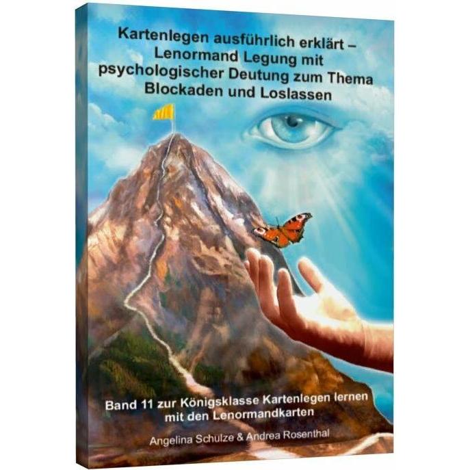 Kartenlegen ausführlich erklärt – Lenormand-Legung mit psychologischer Deutung zum Thema Blocka, Ratgeber von Angelina S...