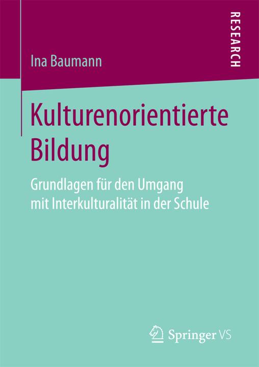 Produktbild Kulturenorientierte Bildung (Deutsch, Ina Baumann, 2017)
