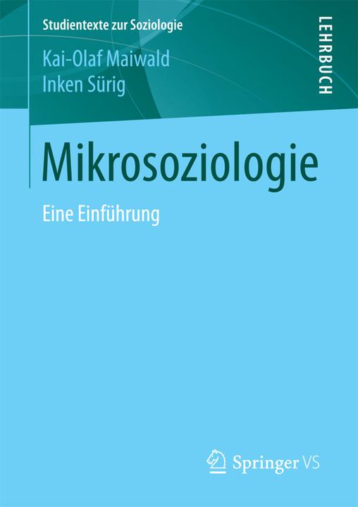 Produktbild Mikrosoziologie (Deutsch, Inken Sürig, Kai-Olaf Maiwald, 2017)
