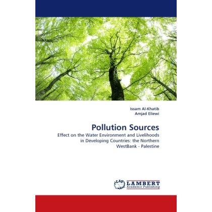 Pollution Sources, Fachbücher von Issam A. Al-Khatib, Amjad Eliewi