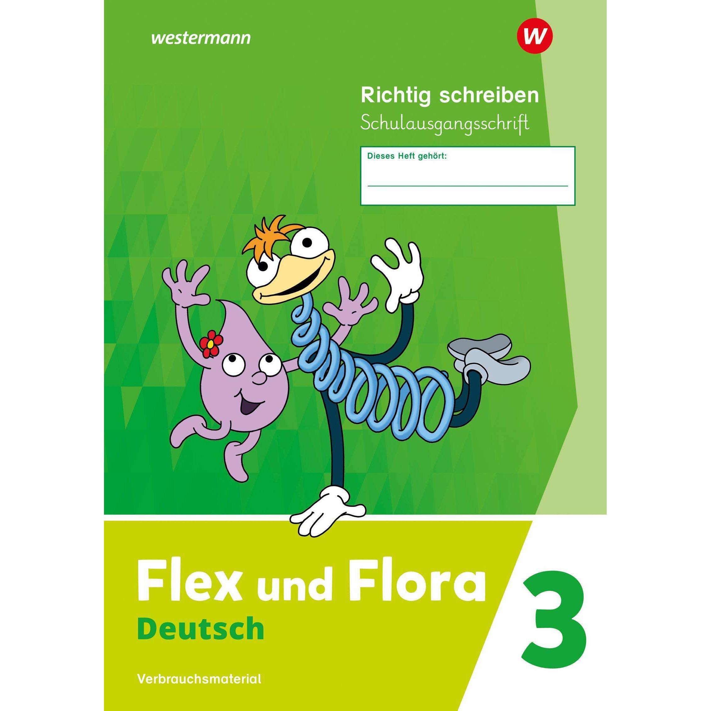 Flex und Flora. Heft Richtig schreiben 3 (Schulausgangsschrift) Verbrauchsmaterial, Schulbücher