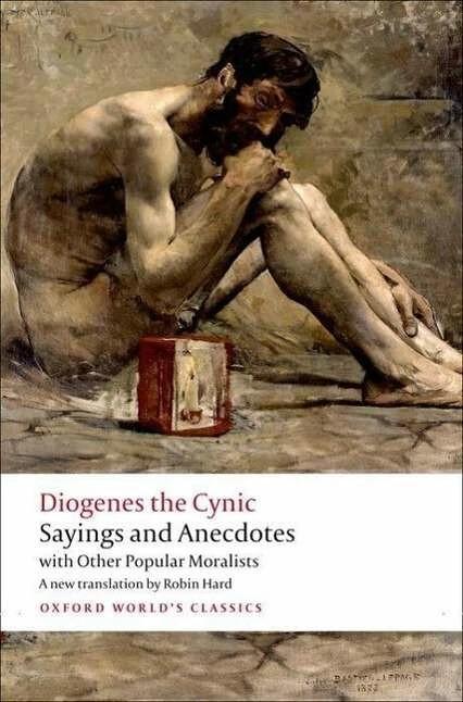Actual product image Sayings and Anecdotes ( with Other Popular Moralists ) (Diogenes the Cynic, Robin Hard, English)