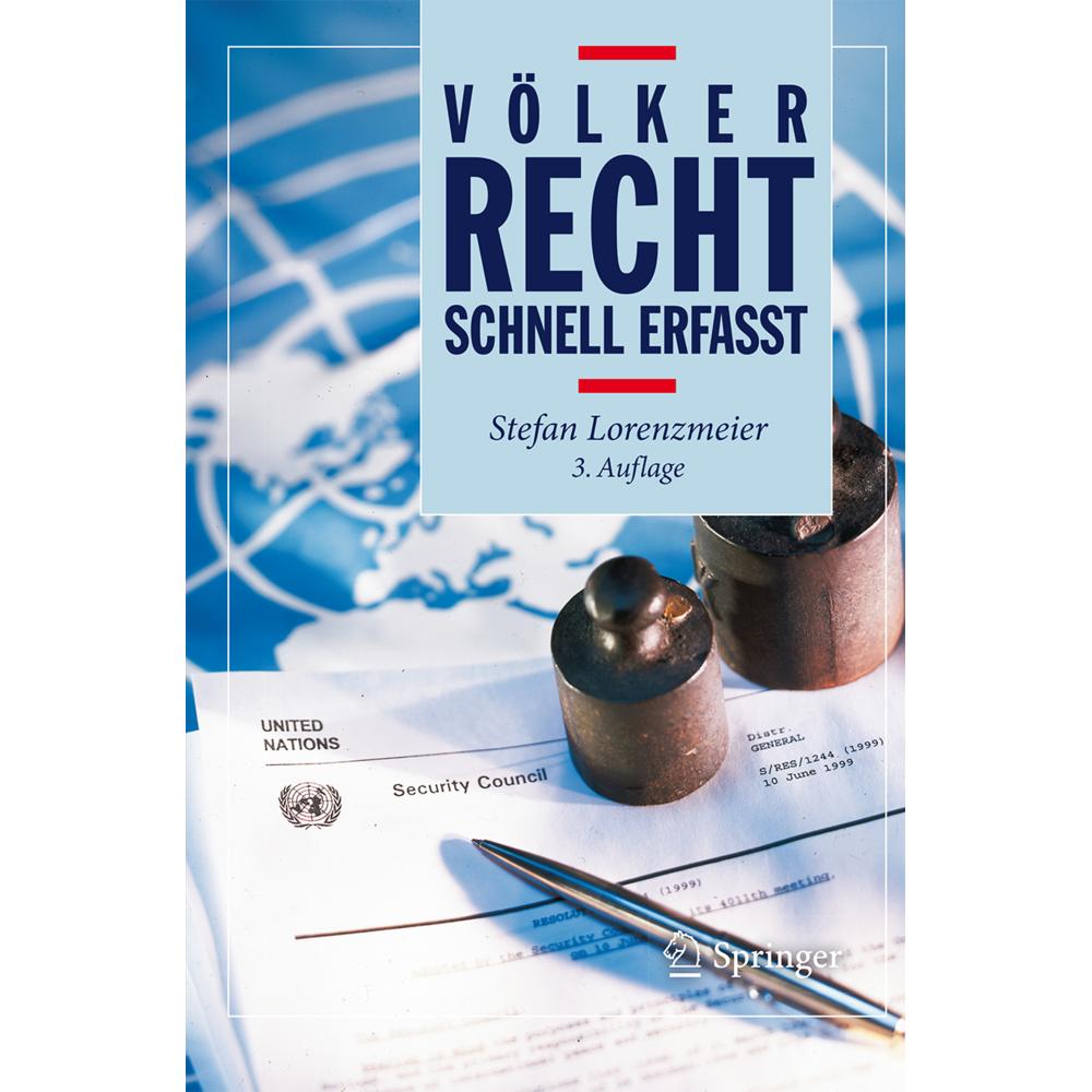 Völkerrecht - Schnell erfasst, Fachbücher von Stefan Lorenzmeier