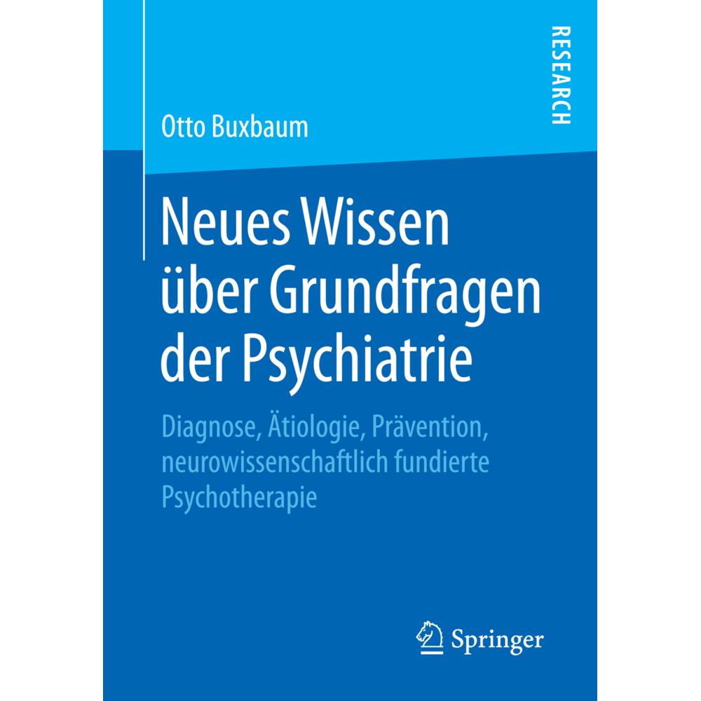Neues Wissen über Grundfragen der Psychiatrie, Fachbücher