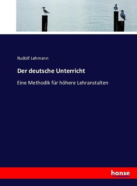 Produktbild Der deutsche Unterricht (Deutsch, Rudolf Lehmann, 2016)