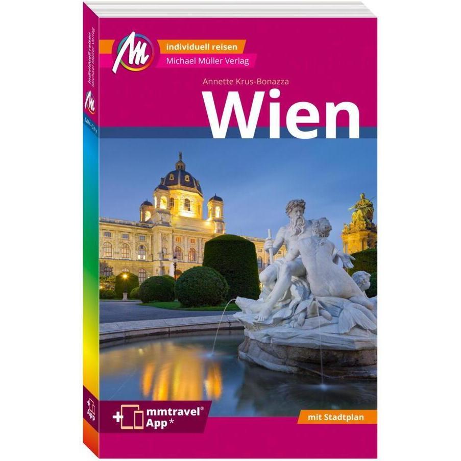 Wien MM-City Reiseführer Michael Müller Verlag, Ratgeber von Annette Krus-Bonazza