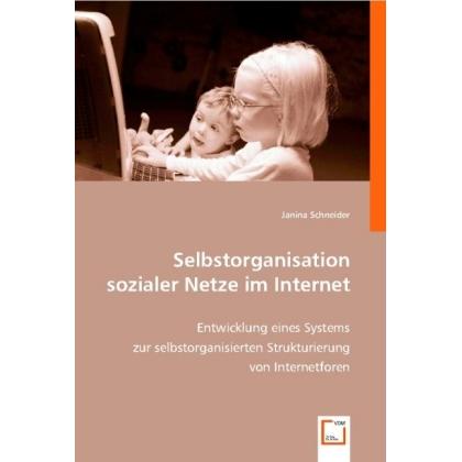 Selbstorganisation sozialer Netze im Internet, Fachbücher