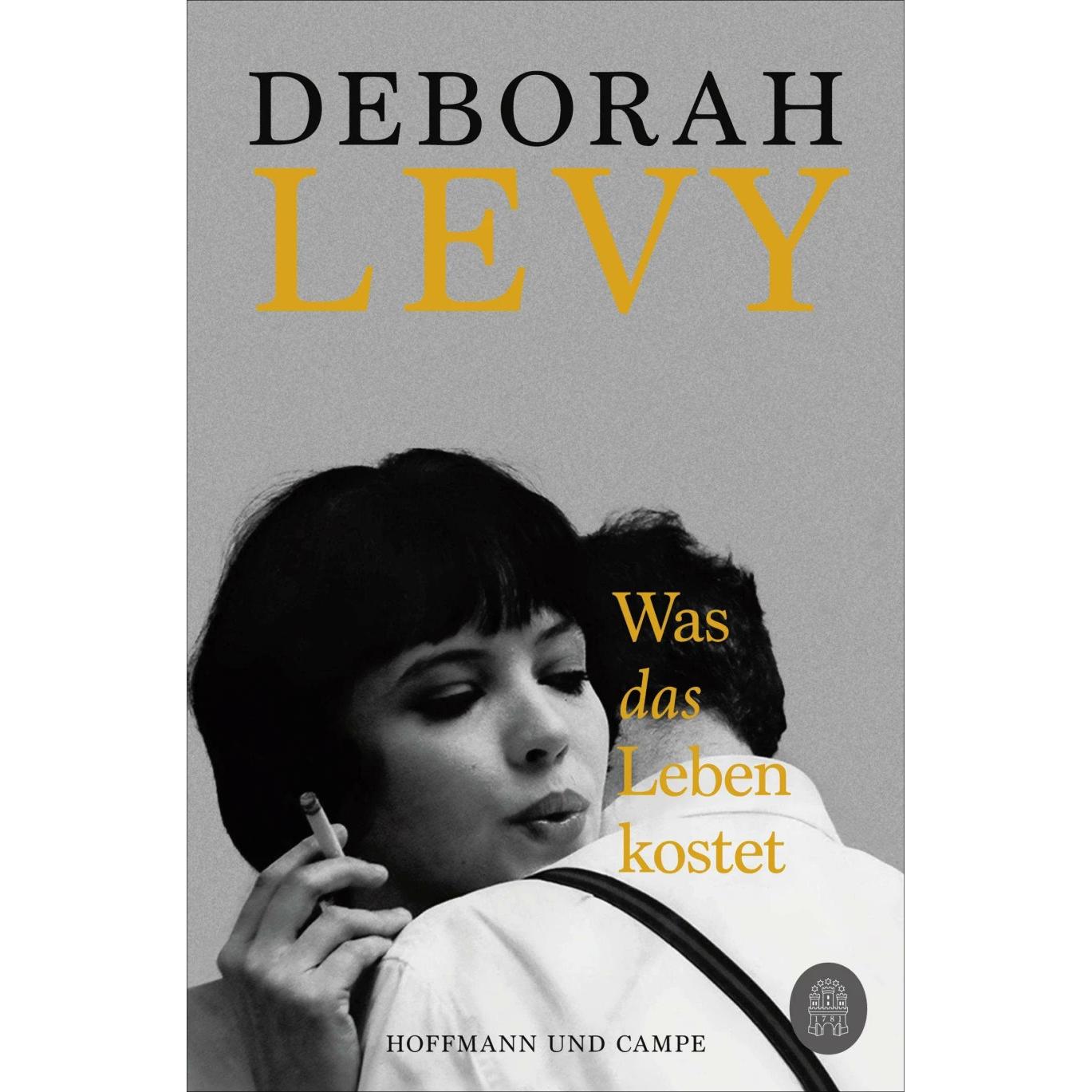 Was das Leben kostet, Belletristik von Deborah Levy