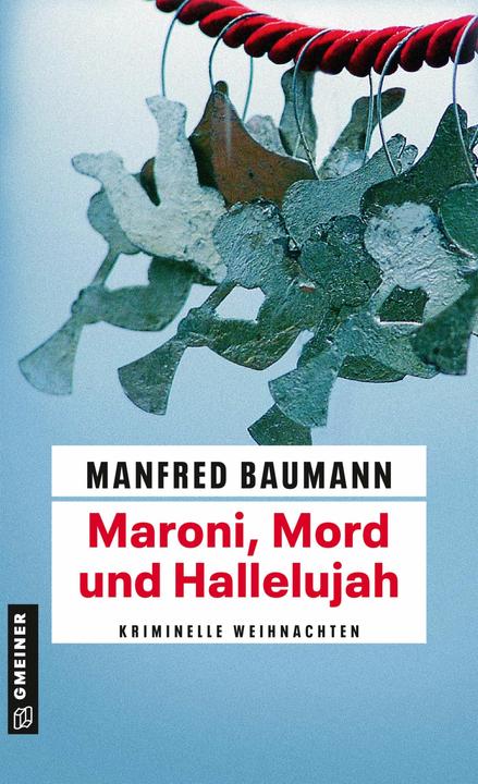 Produktbild Maroni, Mord und Hallelujah (Deutsch, Manfred Baumann, 2014)