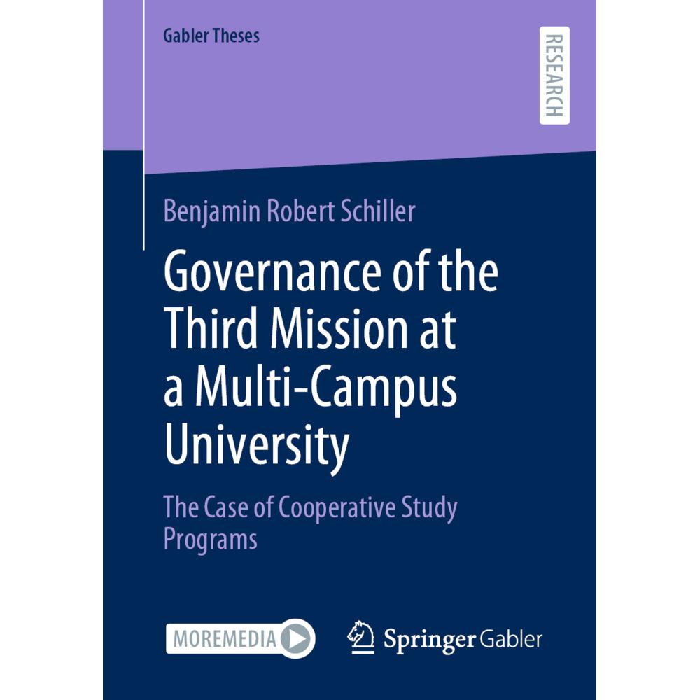Governance of the Third Mission at a Multi-Campus University, Fachbücher von Benjamin Robert Schiller