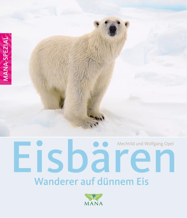 Produktbild Eisbären (Deutsch, Mechtild Opel, Wolfgang Opel, 2014)