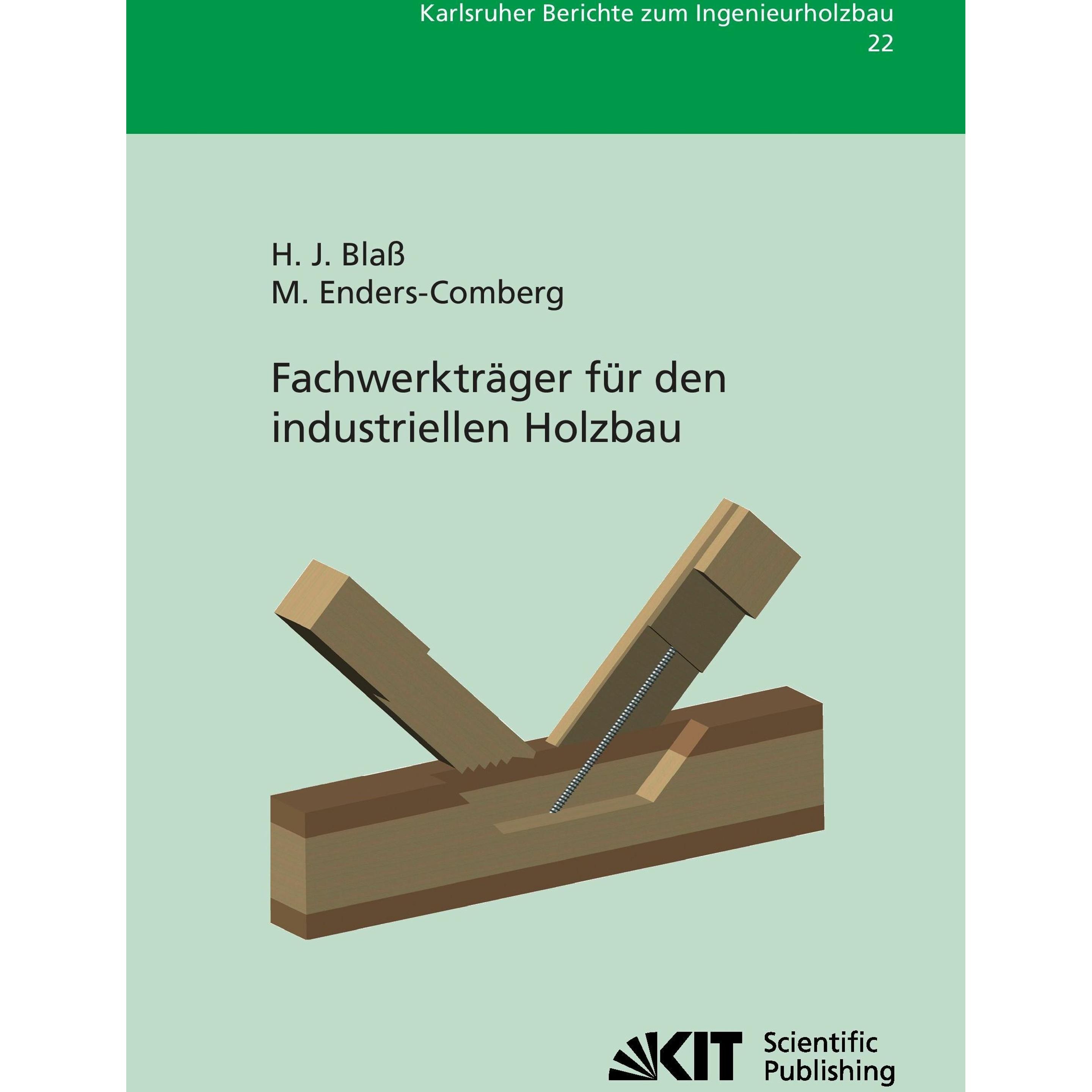Fachwerkträger für den industriellen Holzbau, Fachbücher von Hans Joachim Blass