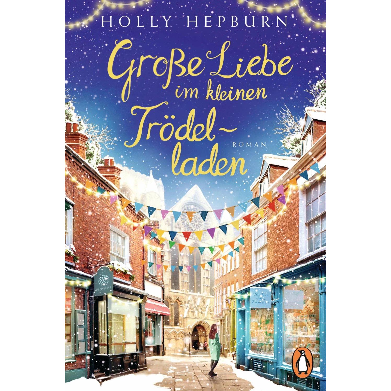 Grosse Liebe im kleinen Trödelladen, Belletristik von Holly Hepburn