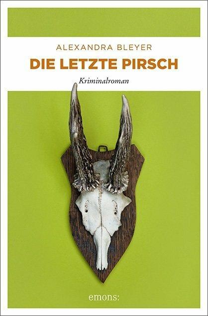 Produktbild Die letzte Pirsch (Deutsch, Alexandra Bleyer, 2018)