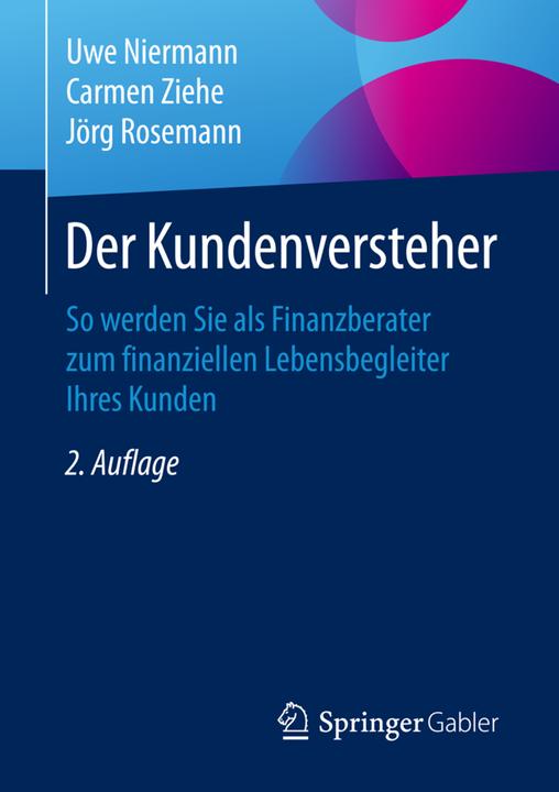 Produktbild Der Kundenversteher (Deutsch, Carmen Ziehe, Jörg Rosemann, Uwe Niermann, 2016)