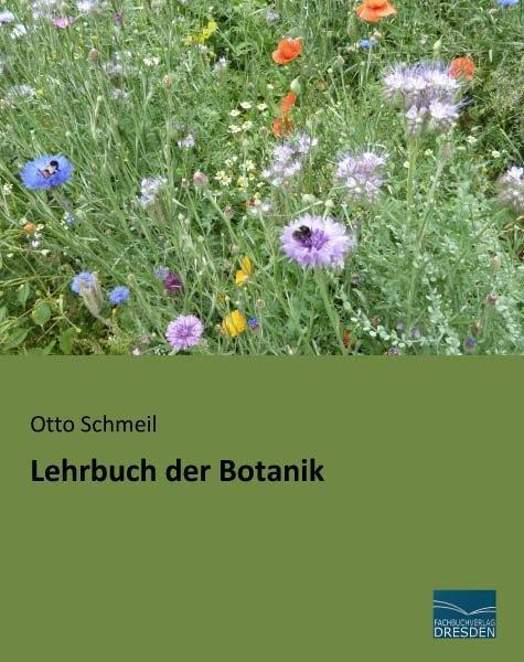 Produktbild Lehrbuch der Botanik (Deutsch, Otto Schmeil, 2015)