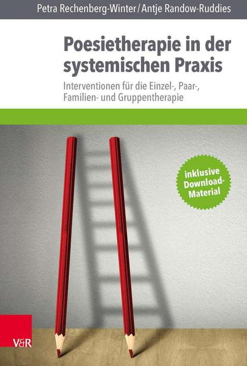 Produktbild Poesietherapie in der systemischen Praxis (Deutsch, Antje Randow-Ruddies, Petra Rechenberg-Winter, 2016)