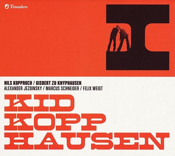 Produktbild I (Kid Kopphausen (Gisbert zu Knyphausen & Nils Koppruch))
