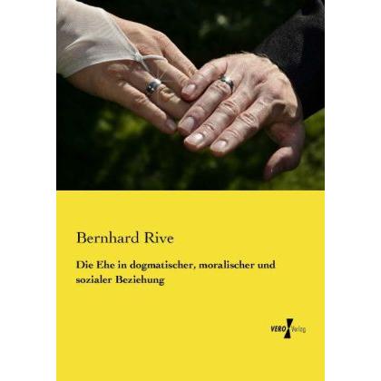 Die Ehe in dogmatischer, moralischer und sozialer Beziehung, Sachbücher