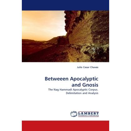 Betweeen Apocalyptic and Gnosis, Sachbücher