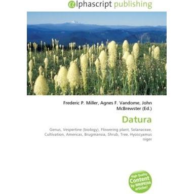 Datura, Fachbücher von Agnes F. Vandome, Frederic P. Miller, John McBrewster
